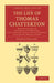 The Life of Thomas Chatterton: With Criticisms on His Genius and Writings, and a Concise View of the Controversy Concerning Rowley's Poems by George Gregory