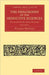 The Philosophy of the Inductive Sciences: Founded Upon Their History by William Whewell