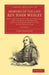 Memoirs of the Late REV. John Wesley, A.M.: Volume 3: With a Review of His Life and Writings, and a History of Methodism, from Its Commencement in 172 by John Hampson