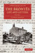 The Brontes Life and Letters: Being an Attempt to Present a Full and Final Record of the Lives of the Three Sisters, Charlotte, Emily and Anne Bront by Clement King Shorter