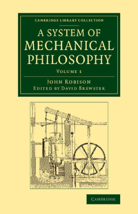 A System of Mechanical Philosophy by John Robison, David Brewster