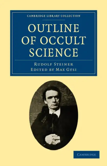 Outline of Occult Science by Rudolf Steiner, Max Gysi