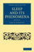Sleep and its Phenomena by James N. Pinkerton