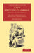 A New English Grammar: Logical and Historical by Henry Sweet