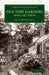 Old Time Gardens, Newly Set Forth by Alice Morse Earle