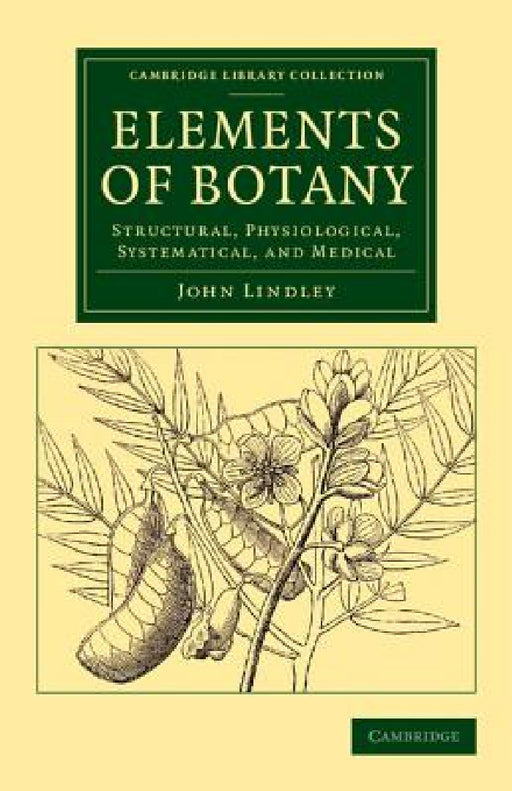 Elements of Botany by John Lindley