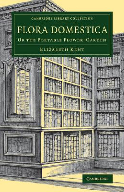 Flora Domestica by Elizabeth Kent