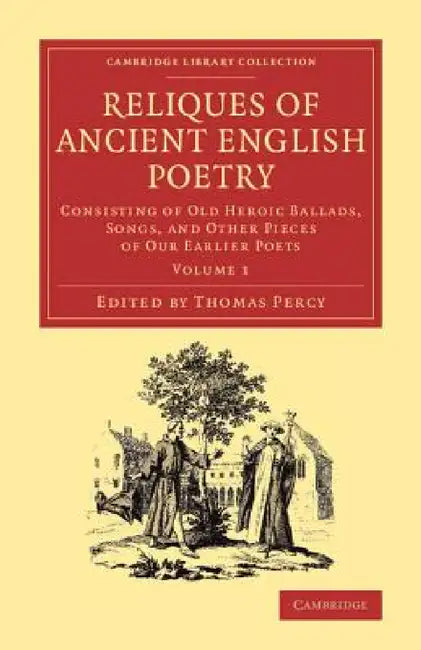 Reliques of Ancient English Poetry - Volume 1 by Thomas Percy