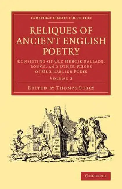 Reliques of Ancient English Poetry - Volume 2 by Thomas Percy
