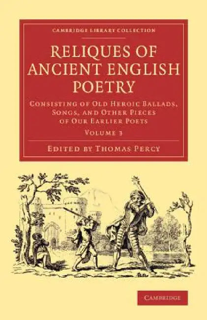 Reliques of Ancient English Poetry - Volume 3 by Thomas Percy