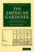 The American Gardener by William Cobbett