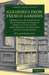 Gleanings from French Gardens by William Robinson