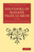 Souvenirs of Madame Vigée Le Brun by Louise-Elisabeth Vigée-Lebrun