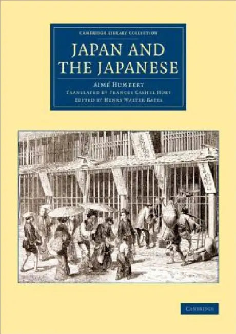 Japan and the Japanese by AimÃ© Humbert