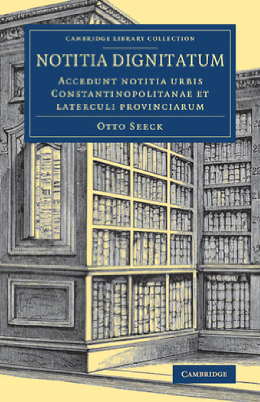 Notitia dignitatum by Otto Seeck