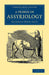 A Primer of Assyriology by Archibald Henry Sayce