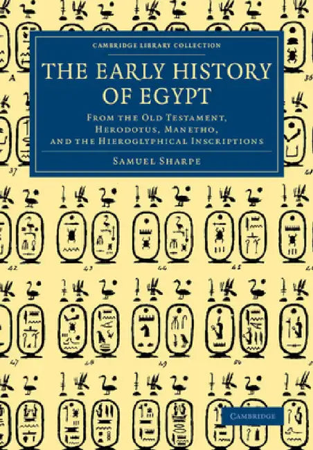 The Early History of Egypt by Samuel Sharpe