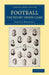 Football: The Rugby Union Game by Francis Marshall