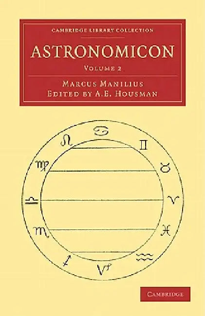Astronomicon by Marcus Manilius, A. E. Housman