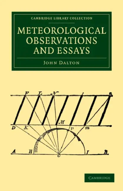 Meteorological Observations and Essays by John Dalton