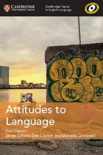 Attitudes to Language by Dan Clayton