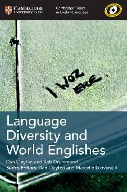 Language Diversity and World Englishes by Dan Clayton