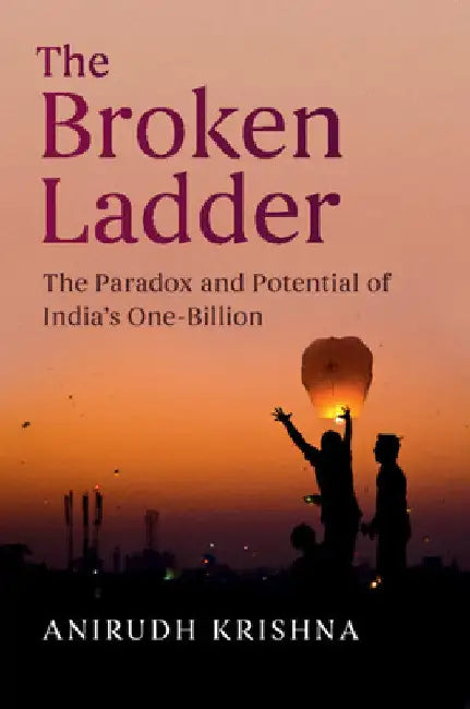 The Broken Ladder by Anirudh Krishna