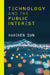 Technology and the Public Interest by Haochen Sun