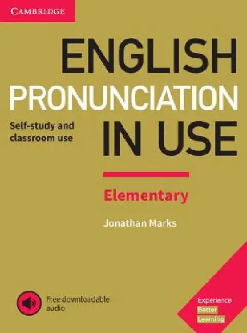 English Pronunciation in Use Elementary Book with Answers and Downloadable Audio by Jonathan Marks