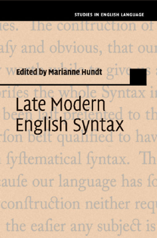 Late Modern English Syntax by Marianne Hundt