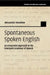 Spontaneous Spoken English by Alexander Haselow