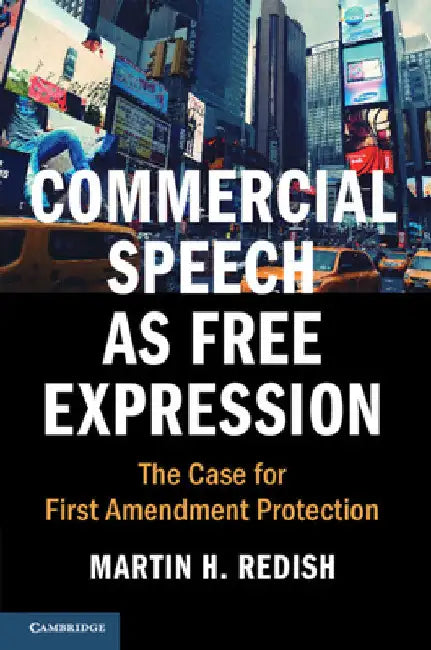 Commercial Speech as Free Expression by Martin H. Redish