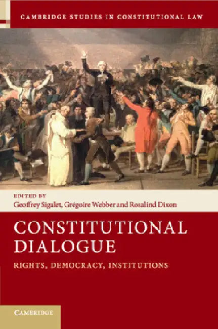 Constitutional Dialogue by Geoffrey Sigalet