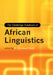The Cambridge Handbook of African Linguistics by H. Ekkehard Wolff