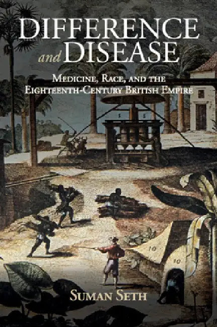 Difference and Disease by Suman Seth