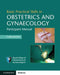Basic Practical Skills in Obstetrics and Gynaecology: Participant Manual by Royal College of Obstetricians and Gynaecologists
