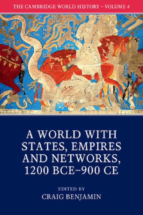The Cambridge World History by Craig Benjamin