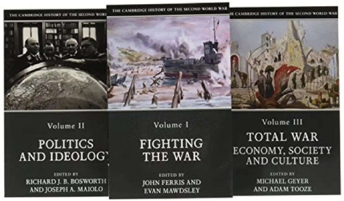 The Cambridge History of the Second World War 3 Set by Evan Mawdsley, John Ferris, Richard Bosworth