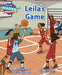 Cambridge Reading Adventures Leila's Game 1 Pathfinders by Spike Breakwell, Colin Millar, Moni Perez