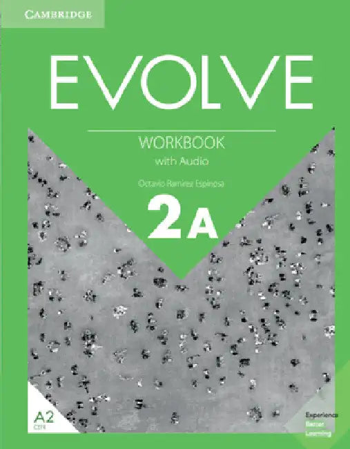 Evolve Level 2a Workbook with Audio by Octavio Ramírez Espinosa