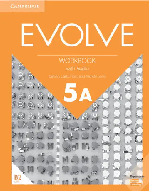 Evolve Level 5a Workbook with Audio by Carolyn Clarke Flores