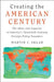 Creating the American Century by Sklar