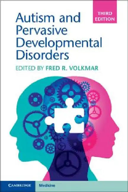 Autism and Pervasive Developmental Disorders by Fred R. Volkmar