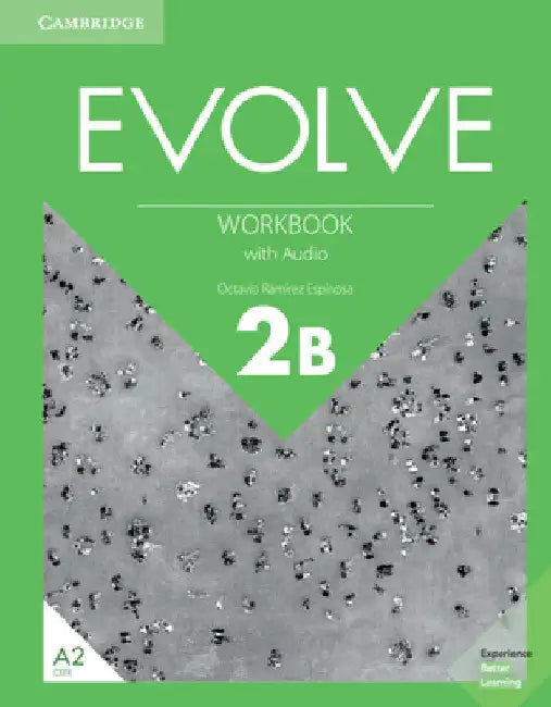 Evolve Level 2b Workbook with Audio by Octavio Ramírez Espinosa