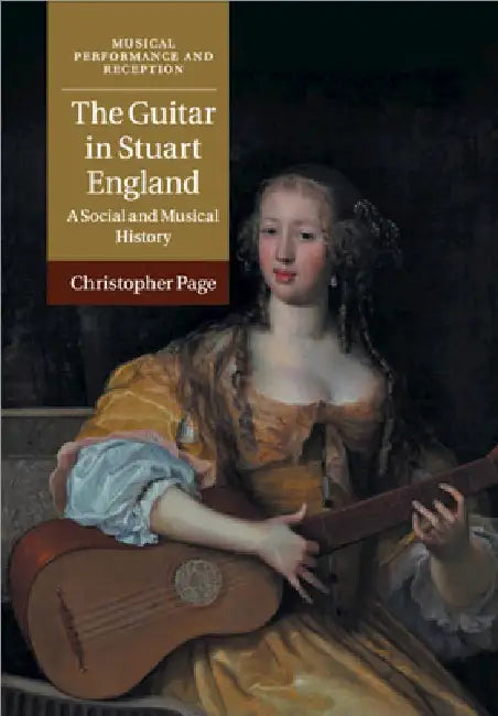 The Guitar in Stuart England by Christopher Page