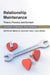 Relationship Maintenance by Brian G. Ogolsky