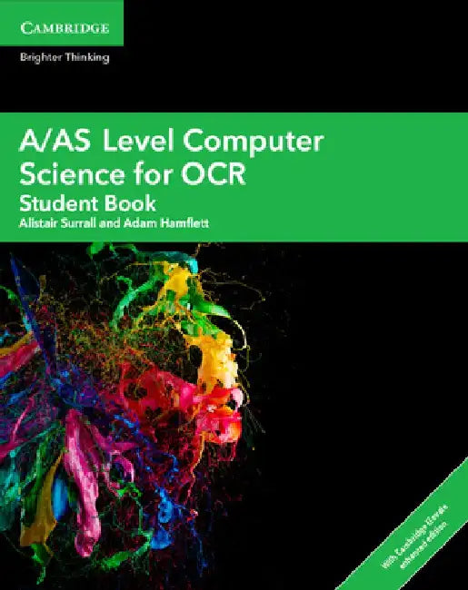 A/As Level Computer Science for OCR Student Book with Cambridge Elevate Enhanced Edition (2 Years) by Alistair Surrall
