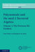Polynomials and the mod 2 Steenrod Algebra by Grant Walker, Reginald M. W. Wood