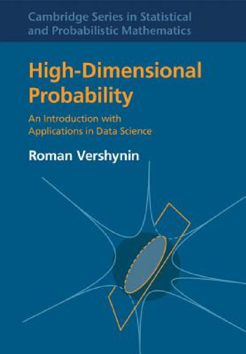 High-Dimensional Probability by Roman Vershynin