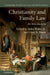 Christianity and Family Law by Jr. Witte John, Gary S. Hauk